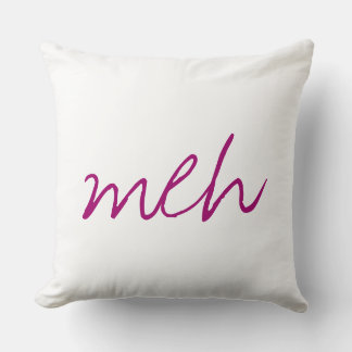 ダークピンクの手書きの「Meh（なんとも思わない）」の面白エモーション クッション