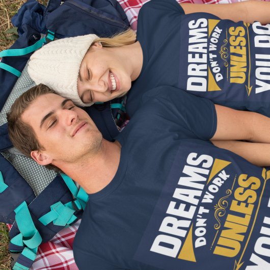 ダークブルーでなければ夢は動かない Tシャツ