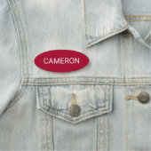 ダークレッド オーバル ネームタグ バッジ ピンまたはマグネット 3インチ (インサイチュ)