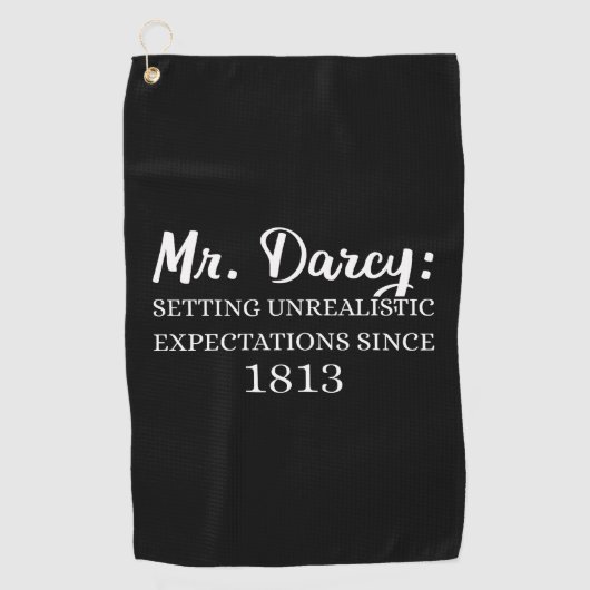 ダーシー氏：1813年以来の非現実的な期待 ゴルフタオル (正面)