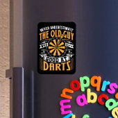 ダーツが得意な老人を決して過小評価しない マグネット