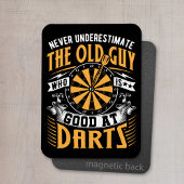 ダーツが得意な老人を決して過小評価しない マグネット