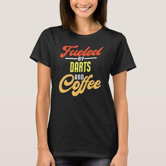 ダーツとコーヒーダーツの選手おもしろいによって煽られる Tシャツ (正面)