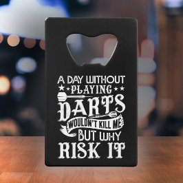 ダーツのない日 – おもしろい Dart Player クレジットカード栓抜き