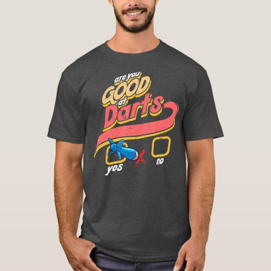 ダーツの悪いパーティーダーツおもしろいチームが得意か Tシャツ (正面)