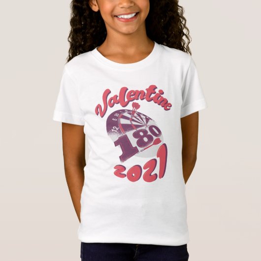 ダーツは私のバレンタイン 2021 Tシャツ (正面)