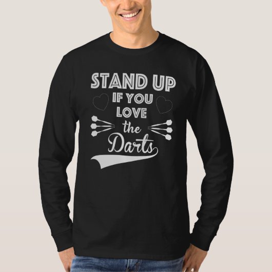 ダーツもしを愛して立つ Tシャツ (正面)