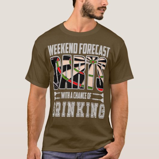 ダーツウィークエンド予報飲みダーツプレイヤーギフト Tシャツ (正面)