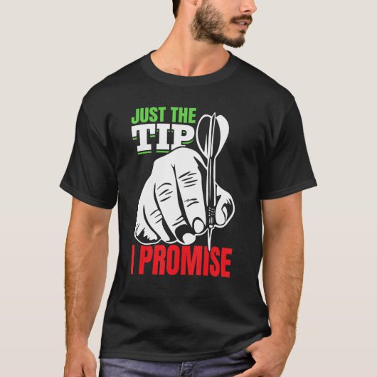 ダーツダーツ選手ちょうど私が約束2 Tシャツ (正面)