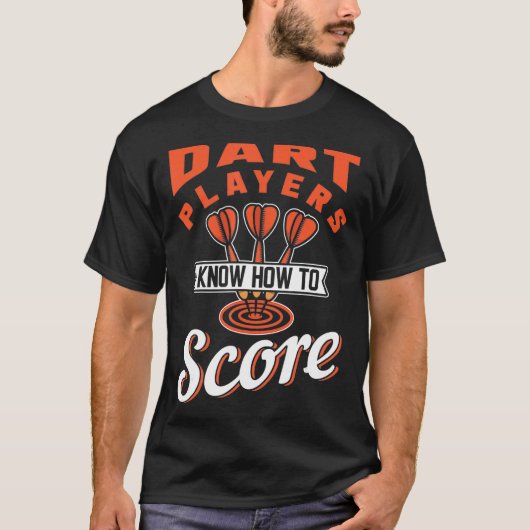 ダーツプレイヤーはスコアの付け方を知っている Tシャツ (正面)