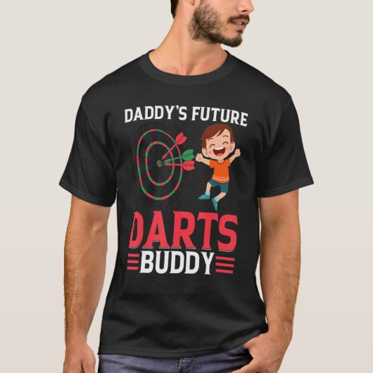 ダーツプレーヤー男子 ダディの将来のダーツ友達 Tシャツ (正面)