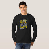 ダーツ私の飲みチームはダーツの問題を持っている Tシャツ (正面フル)
