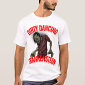 ダーティダンシング フランケンシュタイン Tシャツ (正面)