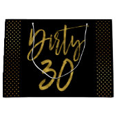 ダーティ30ゴールドフォイル誕生日抱き枕 ラージペーパーバッグ (正面)