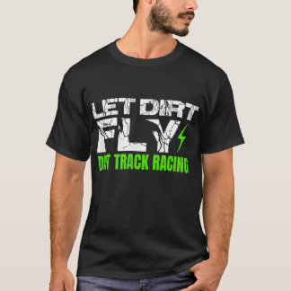 ダートトラックレース引用文スプリント車ラリーダートビック Tシャツ