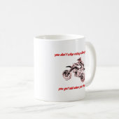 ダートバイクに乗り続けろ モトクロス マグカップ (正面右)
