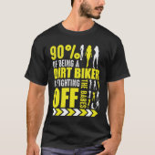ダートバイクジョークモトクロおもしろいスバイクもしくは自転車に乗る人ポーザ Tシャツ (正面)