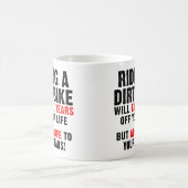 ダートバイクライフを長く Funny Mug コーヒーマグカップ (中央)