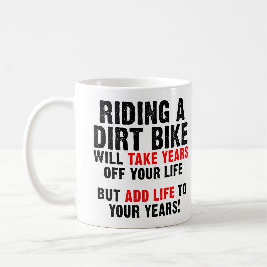 ダートバイクライフを長く Funny Mug コーヒーマグカップ (左)