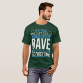 ダーブ友達の面白い名前 Tシャツ (正面フル)