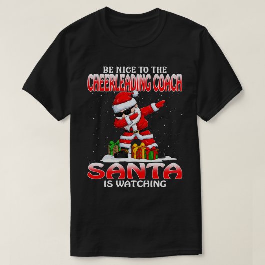 チアリーティングコーチSanta is Watchinに優しい Tシャツ (デザイン正面)