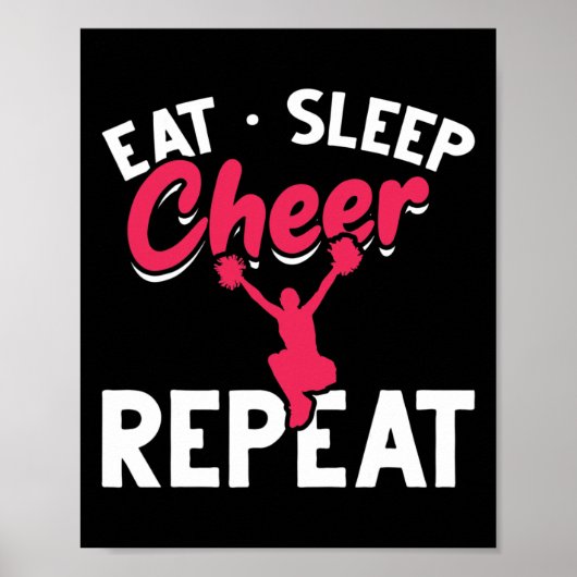 チアリーディングを楽しむ Eat Sleep Cheer Repeat 面白い チアリーダー ポスター (正面)