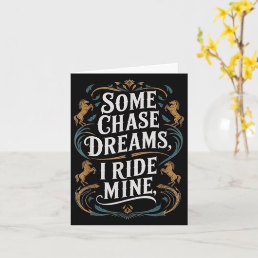 チェイスの夢を追う者たち 私は自分の馬に乗る 馬に乗るための名言 カード (黄色い花)