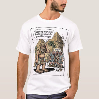 チェオプスの法則 楽しいプロジェクト管理 Tシャツ