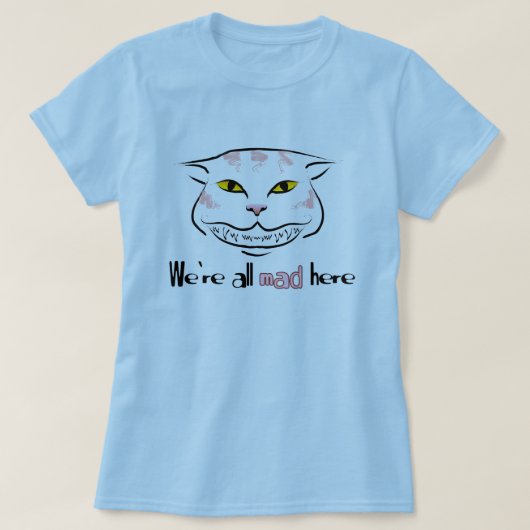 チェシャー猫のティー(文字と) Tシャツ (デザイン正面)