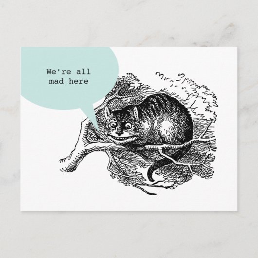チェシャー猫-私達はここのすべての不機嫌引用しますです ポストカード (正面)