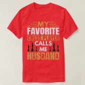 チェスお気に入りの選手が夫を呼び出すおもしろい Tシャツ (デザイン正面)