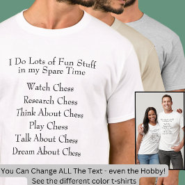 チェスの恋人のプレーヤーファン、私が予備時間で何をする Tシャツ
