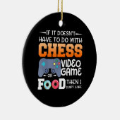 チェスの贈り物|チェスビデオゲームまたは食べ物デザイン セラミックオーナメント (右)