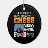 チェスの贈り物|チェスビデオゲームまたは食べ物デザイン セラミックオーナメント (左)