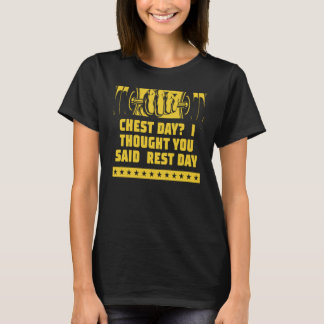 チェストデイIレスト考えデイトレーニングユーモア体操フィット Tシャツ