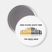 チェスプレイヤー考えは常に2つ前に移動 マグネット (正面/裏面)