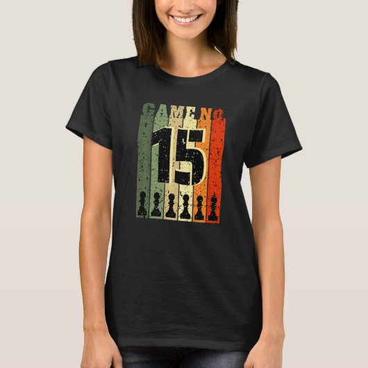 チェスプレーヤー誕生日15歳旧試合番号15 Tシャツ (正面)
