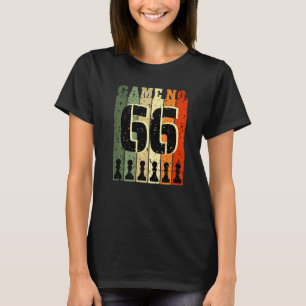 チェスプレーヤー誕生日66歳旧ゲーム番号66 Tシャツ
