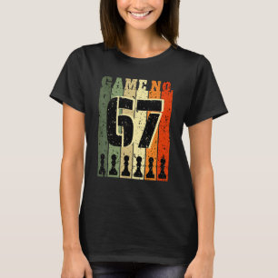 チェスプレーヤー誕生日67歳戦番号67 Tシャツ