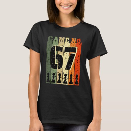 チェスプレーヤー誕生日67歳戦番号67 Tシャツ (正面)