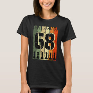 チェスプレーヤー誕生日68歳戦番号68 Tシャツ