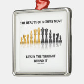 チェス移動の美しいはそれの後ろの思考にあります メタルオーナメント (左)