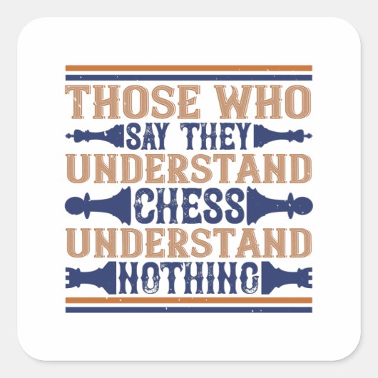 チェス – チェスを理解している人 スクエアシール (正面)