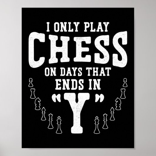 チェスIは遊Yで終わる日のチェスのみ ポスター (正面)