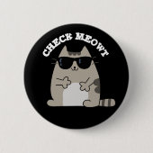 チェックおもしろいMeowtクール Cat Pun Dark BG 缶バッジ (正面)