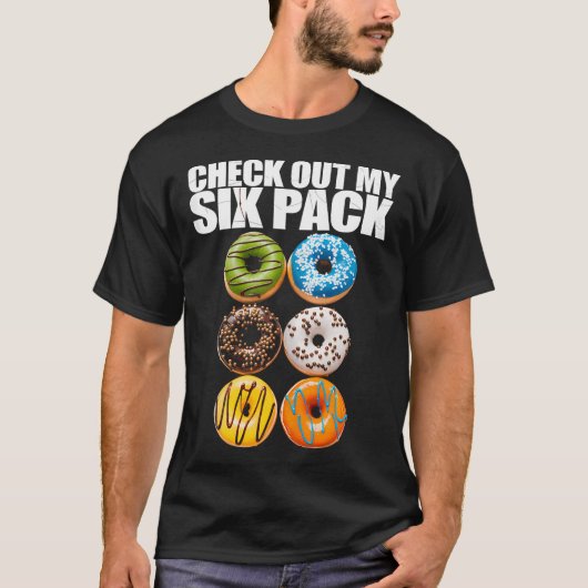 チェックアウトMy Six Pack Dout Gymフィットネスデザート Tシャツ (正面)