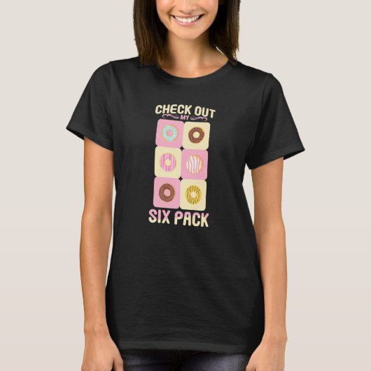 チェックアウトMy Six Pack Dout Tee おもしろい Six Pack Gym Tシャツ (正面)