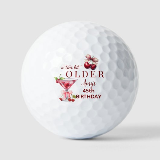チェリーマティーニ 45歳の誕生日ギフト Tini Bit Older ゴルフボール (正面)