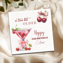 チェリー・マティーニでTini Bit Older 45歳の誕生日