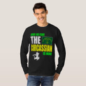 チェルケシアがアディガ国旗を掲げている恐れはない Tシャツ (正面フル)